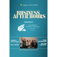 Business After Hours presented by PHAD Hawaii Appliance