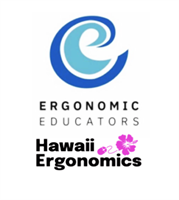 Ergonomic Educators/Hawaii Ergonomics