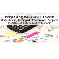 FREE WEBINAR:  Preparing Your 2020 Taxes: Understanding the Impact of Government Supports