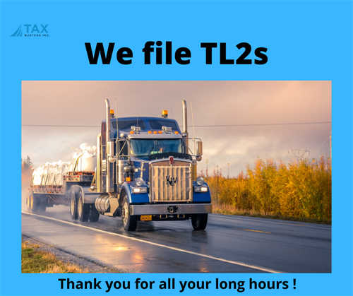 It is never a heavy load when filing a TL2 tax return for our Drivers.  Call (705) 719-2999 or email: file@taxbustersinc.ca and file with us today.