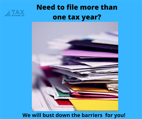 Filing more than one tax year can create a mountain of paper stress for anyone. That's why Tax Busters Inc. will help you Bust Free from paper work and stress of tax filing.  We offer 10% off to file 2 to 7 years and 20% off for 8 to 10 years.  Let's get your started: call us at (705) 719-2999 or email: file@taxbustersinc.ca