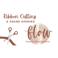 Ribbon Cutting and Grand Re-Opening - Flow Family Chiropractic 