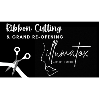 Ribbon Cutting & Grand Re-Opening - illumatox aesthetic studio 
