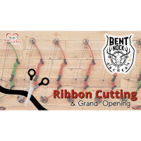 Grand Opening & Ribbon Cutting - Bent Nock Archery