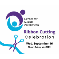 Ribbon Cutting & Open House - Center for Suicide Awareness