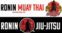 Ronin Muay Thai and Brazilian Jiu-Jitsu 