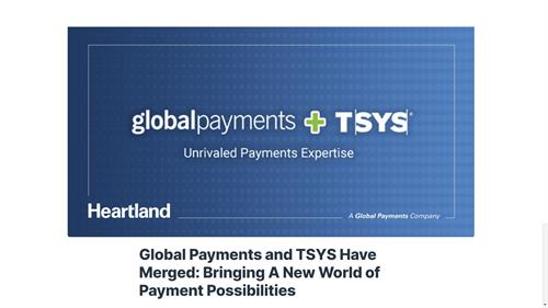 Global Payments and TSYS Have Merged: Bringing A New World of Payment Possibilities
