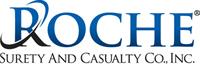 ROCHE SURETY AND CASUALTY CO., INC.