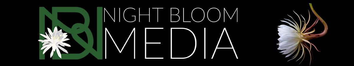 Night Bloom Media, LLC Night Bloom Media, LLC