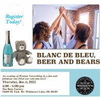 Women's Business Network of MI - Blanc de bleu, beer and bears!