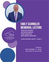 ‘Motivational Interviewing for Medical Decision Making’ topic of Schindler Lecture