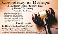 Good Friday Presentation of "Conspiracy of Betrayal" One Act