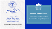 Chateau Chantal Warm Nights, Cool Wines Tour