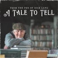 Rick Lang, Singer/Songwriter - ''A Tale to Tell''  - New Bluegrass Album