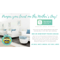 Barefoot Medical Spa - Pamper Your Loved One This Mother's Day!