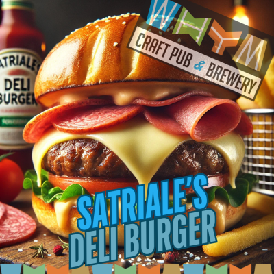 SATRIALE'S DELI  BURGER