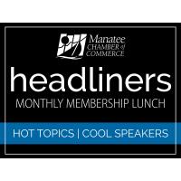 CANCELLED - 2020 Headliners Monthly Membership Lunch: USF: Driving Economic Prosperity