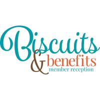 Biscuits & Benefits Member Reception - April 21, 2022 