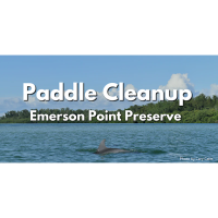 Paddle Cleanup l  Emerson Point Preserve