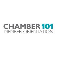 Chamber 101 Member Orientation - April 25, 2024