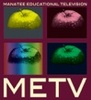 Manatee Educational Television Consortium (METV)
