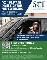 "CC" PRIVATE INVESTIGATOR 40-HOUR PRE-LICENSING COURSE - SCF Bradenton