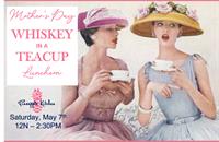 Mother's Day Whiskey in a Teacup Luncheon