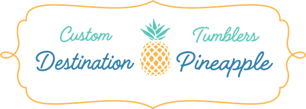 Custom Tumblers by Destination Pineapple