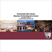 Community Open House & Tours at Manatee Performing Arts Center