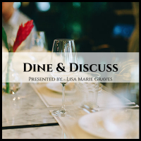 Dine & Discuss - Turning a Handshake into Dollars