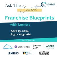 v2024 April Ask the Experts | Franchise Blueprints with Lerners LLP