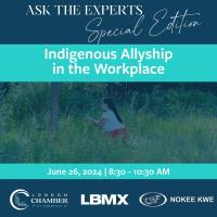 v2024 Ask the Experts - Special Edition | Indigenous Allyship in the Workplace