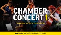 Chamber Concert 1: Opening Night Celebration