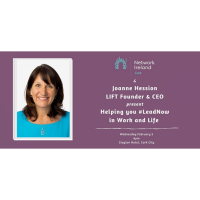 Network Cork & Joanne Hession LIFT help you Lead Now in Work and Life