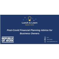 Post-Covid Financial Planning Advice for Business Owners