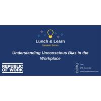 Understanding Unconscious Bias in the Workplace
