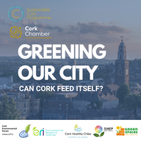 Greening Our City - Can Cork Feed itself?