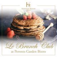 Le Brunch Club returns at Perrotts Garden Bistro!