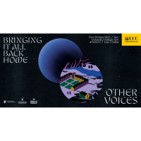 Other Voices: Bringing It All Back Home - Cork