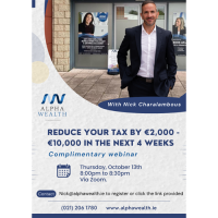 Reduce Your Tax By €2,000 to €10,000 In The Next 4 Weeks - Webinar
