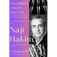 St Fin Barre's Cathedral Celebrity Organ Recital featuring the renowned Naji Hakim