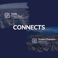 Cork Chamber CONNECTS with Tralee Chamber