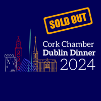 SOLD OUT! Cork Chamber Dublin Dinner 2024