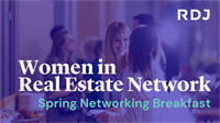 RDJ Women in Real Estate Spring Networking Breakfast