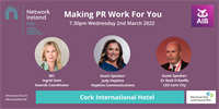 Network Cork March 2022 | Make PR Work For You