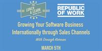 Lunchtime Learning: Growing Your Software Business Internationally through Sales Channels