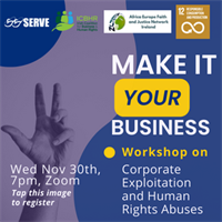 Free 'Make It Your Business' workshop on Corporate Exploitation and Human Rights Abuses