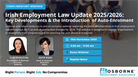 Irish Employment Law Update 2025/2026: Key Developments & the Introduction of Auto-Enrolment - 19th November 2025