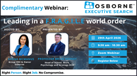 Osborne Complimentary Webinar - Leading in a F.R.A.G.I.L.E. world Order