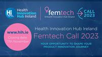 Health Innovation Hub Ireland launches Ireland's first Femtech Innovation Call competition to improve women's health in Ireland